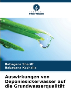 Paperback Auswirkungen von Deponiesickerwasser auf die Grundwasserqualität [German] Book