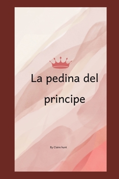 Paperback La pedina del principe [Italian] Book