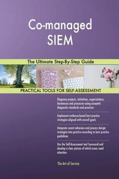 Paperback Co-managed SIEM The Ultimate Step-By-Step Guide Book
