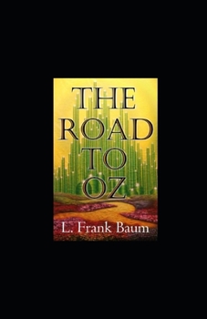 The Road to Oz Annotated