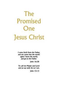 Paperback The Promised One: Jesus Christ Book