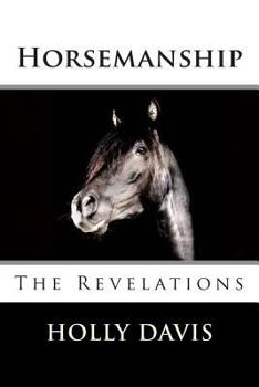 Paperback Horsemanship: The Revelations Book