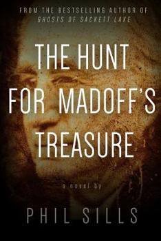 Paperback The Hunt for Madoff's Treasure Book