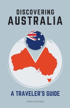 Paperback Discovering Australia: A Traveler's Guide Book