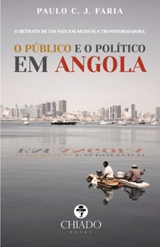 Paperback O público e o político em Angola [Portuguese] Book