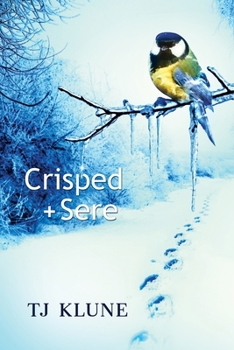 Crisped + Sere - Book #2 of the Immemorial Year