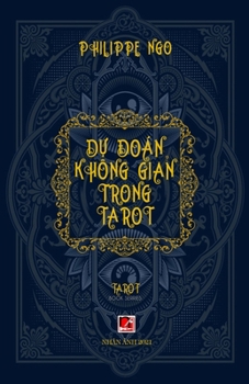 Paperback Dự Đoán Không Gian Trong Tarot [Vietnamese] Book