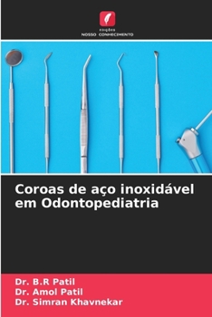 Paperback Coroas de aço inoxidável em Odontopediatria [Portuguese] Book