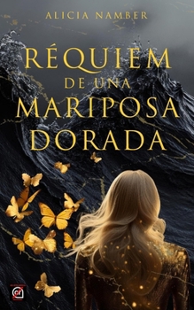 Paperback Réquiem de Una Mariposa Dorada [Spanish] Book