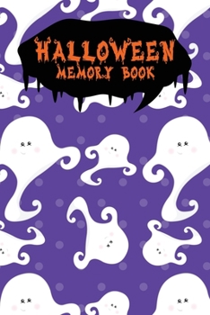 Halloween Memory Book: An Activity Book for Kids to Record Their Halloween Day | Coloring | Drawing | Journaling | Muscular Ghost (Trick or Treat)