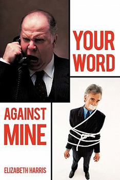 Paperback Your Word Against Mine Book