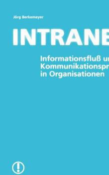 Paperback Intranet: Informationsfluß und Kommunikationsprozesse in Organisationen [German] Book