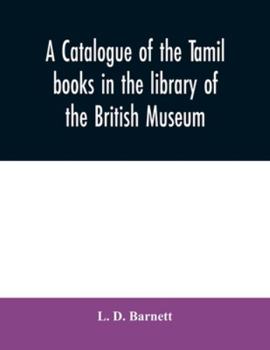 Paperback A catalogue of the Tamil books in the library of the British Museum Book