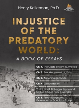 Paperback Injustice of the Predatory World: A Book of Essays Book