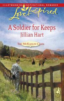 A Soldier for Keeps - Book #1 of the Granger Family Ranch