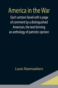Paperback America in the War; Each cartoon faced with a page of comment by a distinguished American, the text forming an anthology of patriotic opinion Book