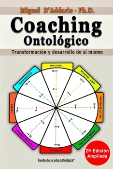 Paperback Coaching Ontológico: Transformación y desarrollo de sí mismo [Spanish] Book