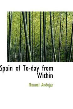 Paperback Spain of To-Day from Within Book