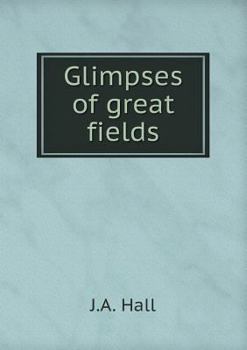 Paperback Glimpses of great fields Book