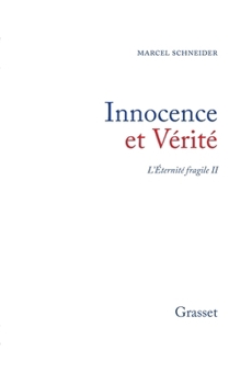 L'Eternite Fragile: Memoires Intimes - Book #2 of the L'Éternité fragile