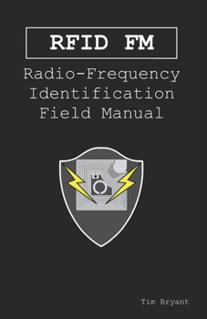 Paperback Rfid FM: Radio-Frequency Identification Field Manual Book