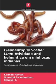 Paperback Elephantopus Scaber Linn: Atividade anti-helmíntica em minhocas indianas [Portuguese] Book