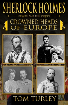 Paperback Sherlock Holmes and The Crowned Heads of Europe Book