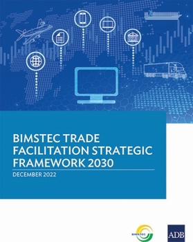 Paperback Bimstec Trade Facilitation Strategic Framework 2030 Book