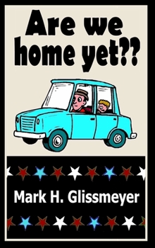 Hardcover Are We Home Yet? Book