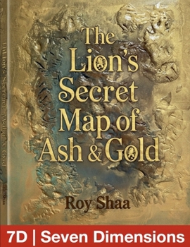 7D The Lion's Secret Map of Ash and Gold