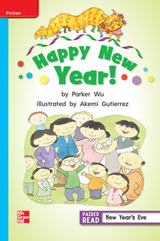 Spiral-bound Reading Wonders Leveled Reader Happy New Year!: On-Level Unit 1 Week 2 Grade 2 Book