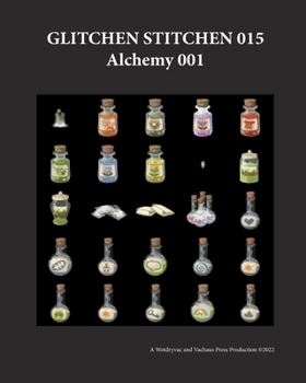 Paperback Glitchen Stitchen 015 Alchemy 001 Book