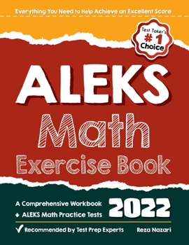 Paperback ALEKS Math Exercise Book: A Comprehensive Workbook + ALEKS Math Practice Tests Book