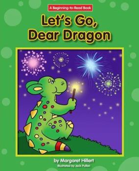 Let's Go, Dear Dragon - Book  of the Dear Dragon