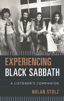 Hardcover Experiencing Black Sabbath: A Listener's Companion Book