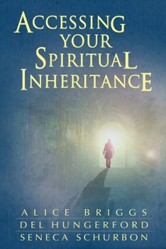 Paperback Accessing Your Spiritual Inheritance Book