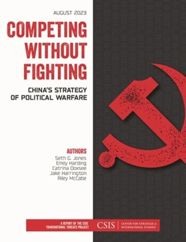 Paperback Competing Without Fighting: China's Strategy of Political Warfare Book