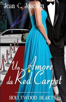 Un Amore Da Red Carpet (Italian Edition)