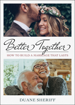 Paperback Better Together: How to Build a Marriage That Lasts Book