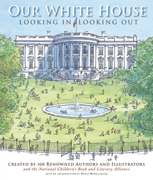 Hardcover Our White House: Looking In, Looking Out Book