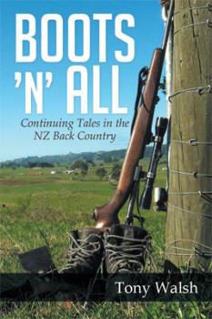 Hardcover Boots 'n' All: Continuing Tales in the Nz Back Country Book