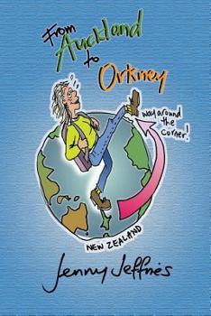 Paperback From Auckland to Orkney: A Kiwi lass returns to Scotland and goes further and farther Book