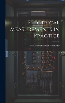 Hardcover Electrical Measurements in Practice Book