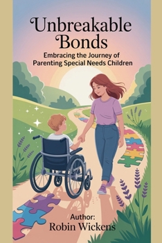 Unbreakable Bonds (The Honest Parent)