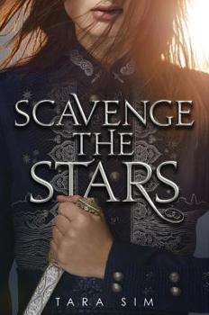Scavenge the Stars - Book #1 of the Scavenge the Stars