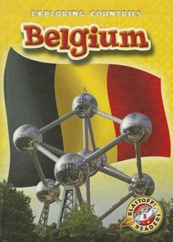 Belgium - Book  of the Blastoff! Readers: Exploring Countries