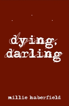 Paperback Dying, Darling Book