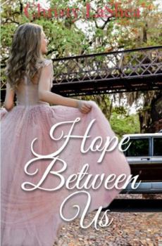 Paperback Hope Between Us: A Christian Romance Book