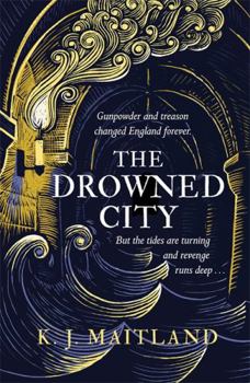The Drowned City - Book #1 of the Daniel Pursglove