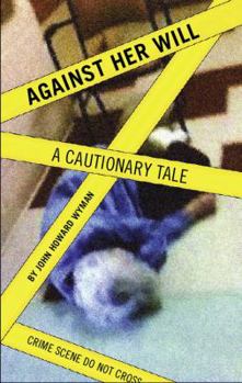 Paperback Against Her Will Book